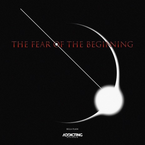 The Fear of The Beginning | Boomplay Music