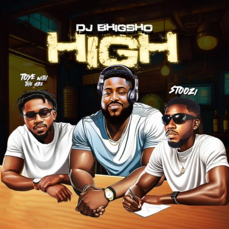 High ft. DJ bhigsho & Stoozi | Boomplay Music