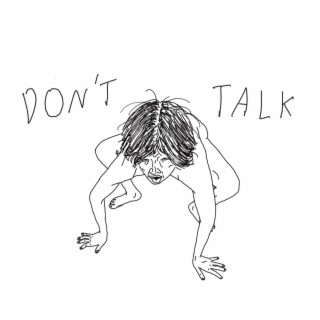 Don't Talk