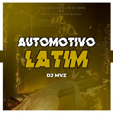 Automotivo Latim | Boomplay Music