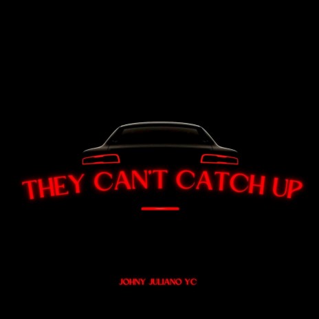 Juliano (They Can't Catch Up) | Boomplay Music