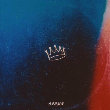 The Crown | Boomplay Music