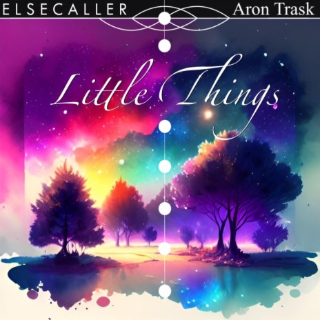 Little Things ft. Aron Trask | Boomplay Music