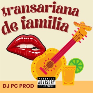 TRANSARIANA DE FAMILIA