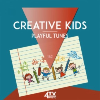 Creative Kids - Playful Tunes