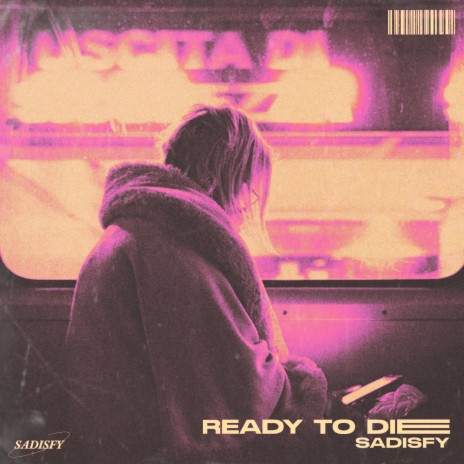 READY TO DIE | Boomplay Music