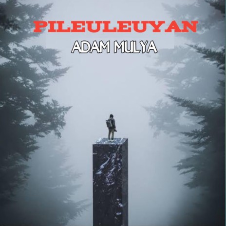 Pileuleuyan | Boomplay Music
