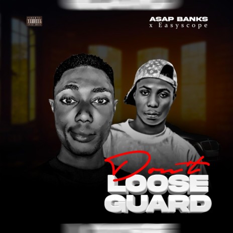 Dont lose guard ft. Easy scope | Boomplay Music