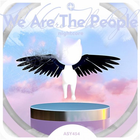 We Are The People - Nightcore ft. Tazzy | Boomplay Music