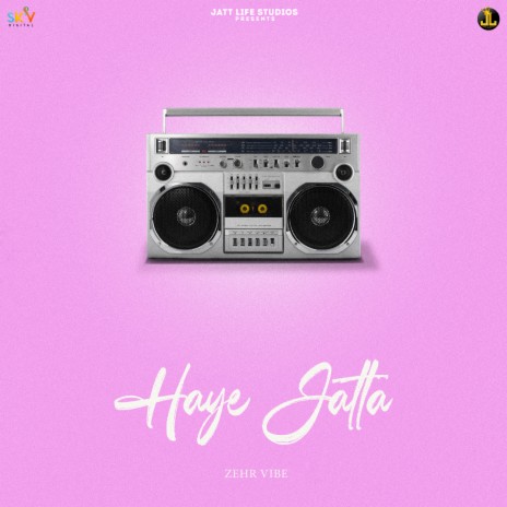 Haye Jatta | Boomplay Music