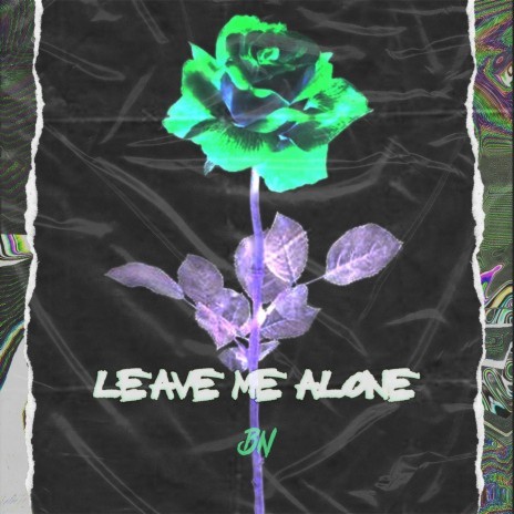 Leave Me Alone | Boomplay Music