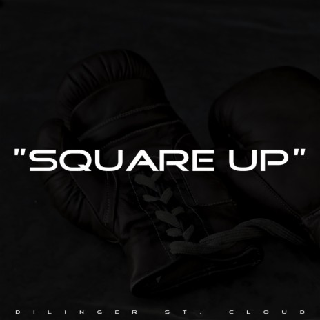 Square Up | Boomplay Music