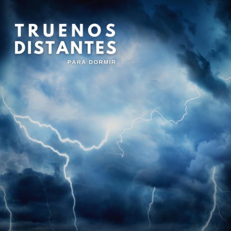 Truenos Distantes para Dormir, Pt. 14 | Boomplay Music