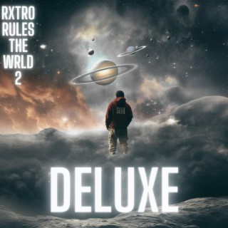 Rxtro Rules The Wrld 2 (DELUXE)