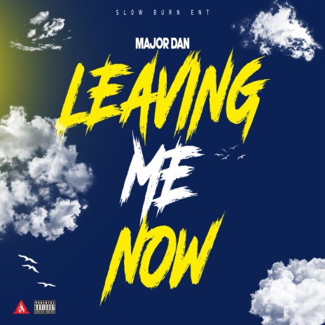 Leaving Me Now | Boomplay Music