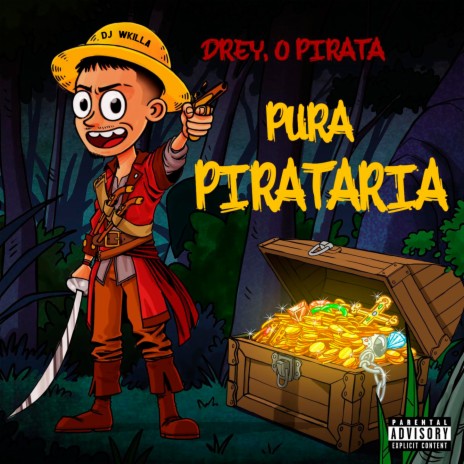 Pura pirataria ft. Drey, o Pirata | Boomplay Music