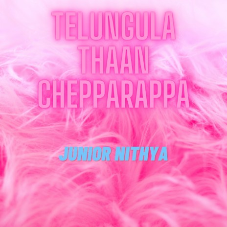 Telungula thaan chepparappa | Boomplay Music