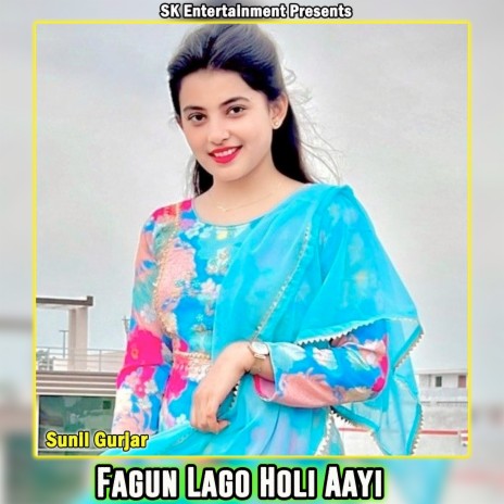 Fagun Lago Holi Aayi | Boomplay Music