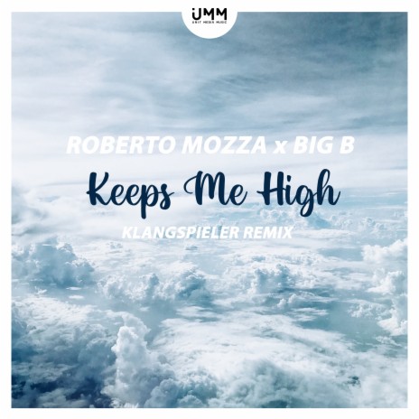 Keeps Me High (Klangspieler Remix) ft. Big B | Boomplay Music