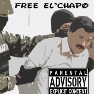 Free EL' Chapo