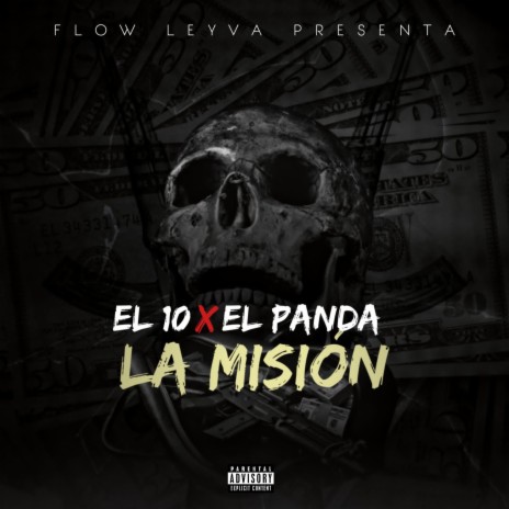 La Misión ft. El Panda & El 10 | Boomplay Music