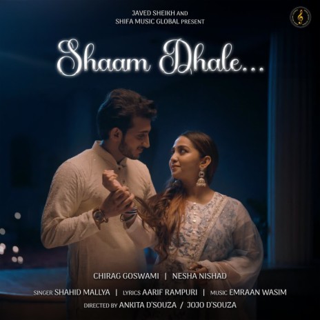 Shaam Dhale | Boomplay Music