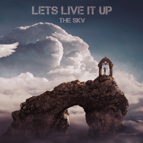 Let's Live It Up | Boomplay Music