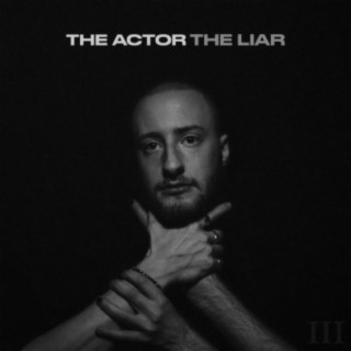 The Actor, The Liar