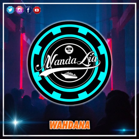 DJ SHOLAWAT WAHDANA DANA | Boomplay Music