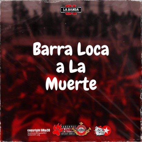 Barra Loca a La Muerte | Boomplay Music