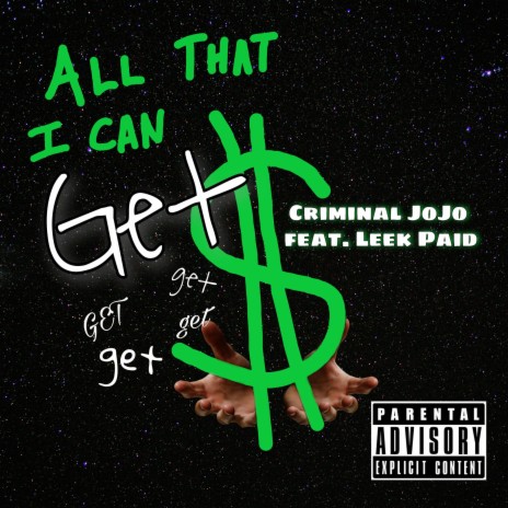 All That I Can Get ft. Leek Paid | Boomplay Music