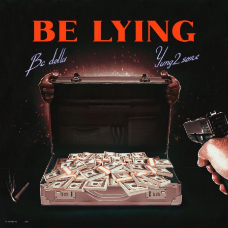 Be Lying ft. Yung2Sane