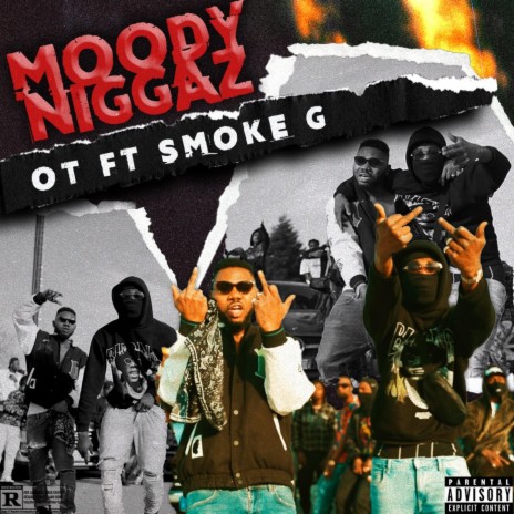 Moody Niggaz (feat. Smoke Gee)