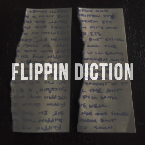 Flippin Diction | Boomplay Music