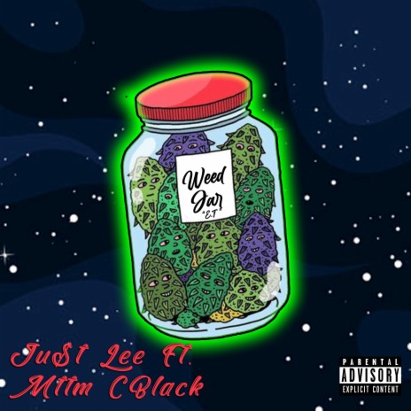 Weed Jar E.T ft. MTTM CBlack | Boomplay Music