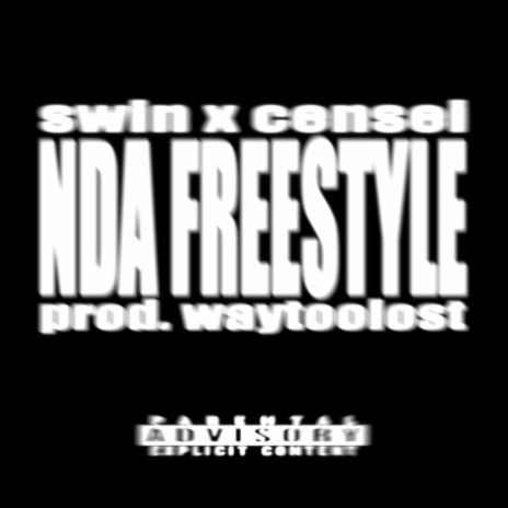 NDA FREESTYLE ft. Censei | Boomplay Music