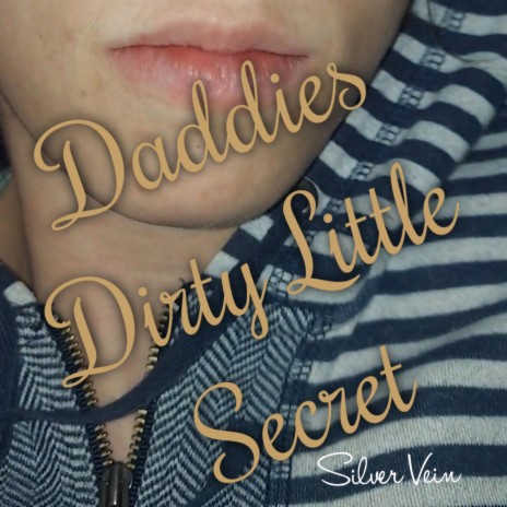 Daddies Dirty Little Secret ft. Velda Snow | Boomplay Music