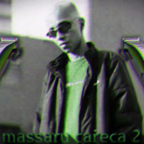Massaru Careca 2 | Boomplay Music