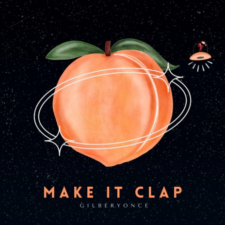 Make it Clap | Boomplay Music