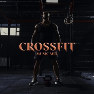 Crossfit Music Mix