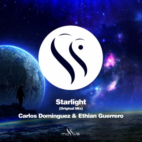 Starlight (Original Mix) ft. Ethian Guerrero | Boomplay Music