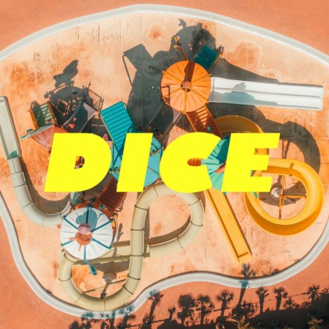 Dice | Boomplay Music