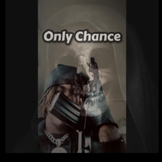 Only Chance
