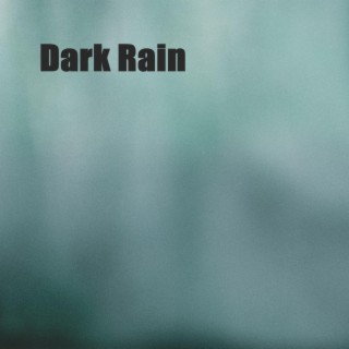 Dark Rain