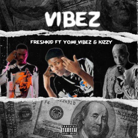 Vibez Riddim ft. Yomi vibez & kizzy boy 🅴 | Boomplay Music