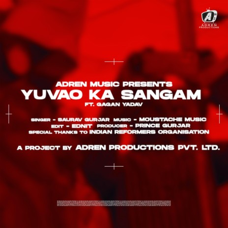 YUVAON KA SANGAM ft. GAGAN YADAV, SAURAV GURJAR & PRINCE GURJAR | Boomplay Music