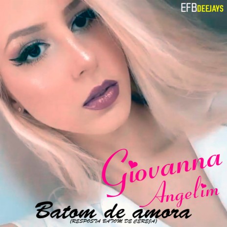 Batom de Amora (Resposta Batom de Cereja) ft. Giovanna Angelim
