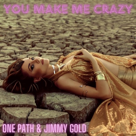 You Make Me Crazy (Radio Edit) ft. Jimmy Gold | Boomplay Music