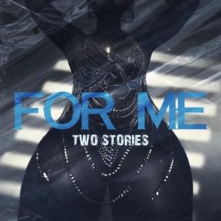 For Me lyrics | Boomplay Music