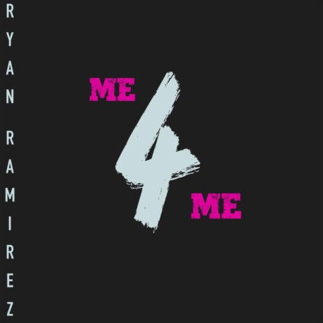 Me 4 Me | Boomplay Music